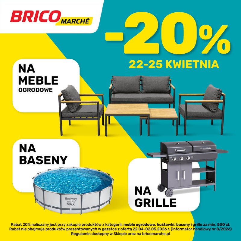 Promocja Bricomarché -20% na meble ogrodowe, baseny i grille
