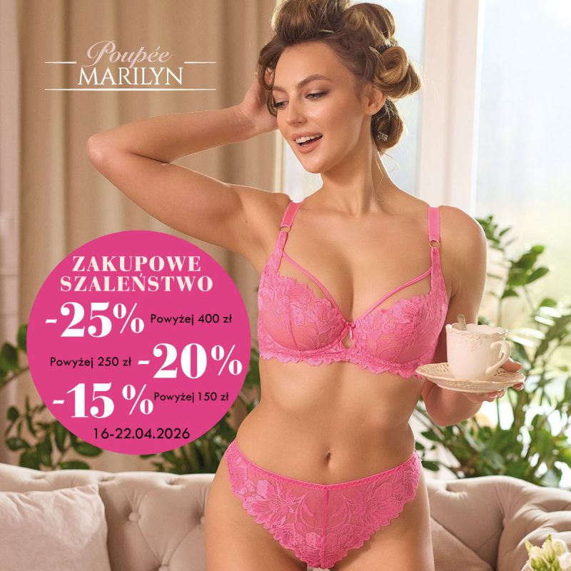 Promocja wiosenna -25% na bieliznę przy większych zakupach