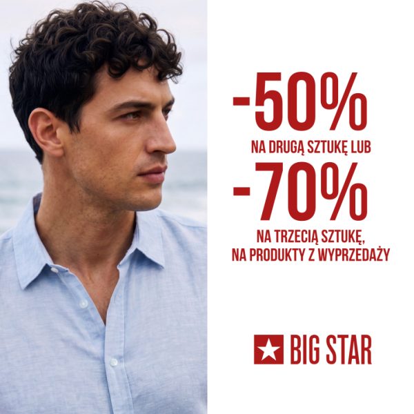 BIG STAR w Galerii Olimpia – -50% na drugą sztukę lub -70% na trzecią sztukę na produkty z wyprzedaży.