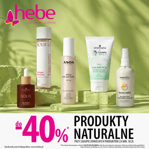Hebe produkty naturalne do -40%