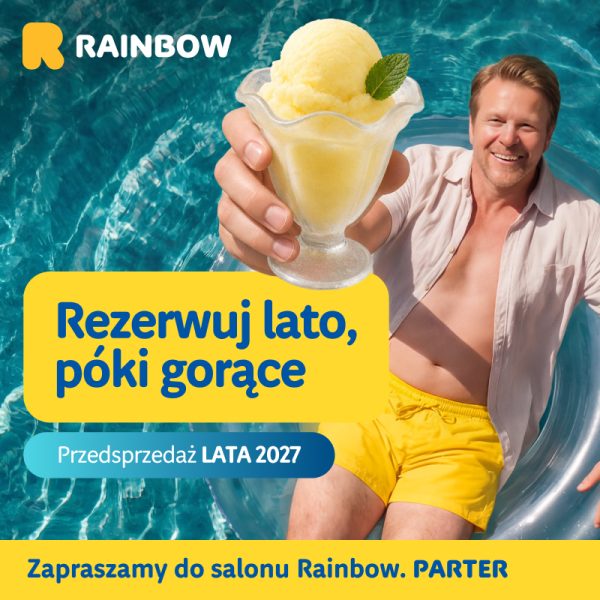 Rainbow w Galerii Olimpia – przedsprzedaż lata 2027 i oferta wakacyjna „Rezerwuj lato, póki gorące”.