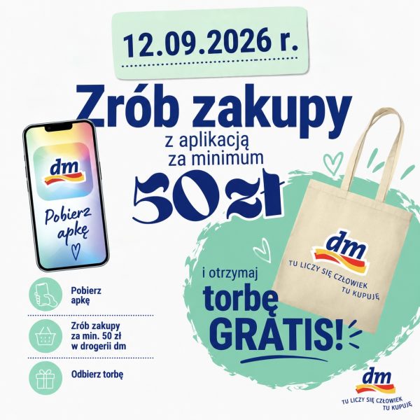 dm w Galerii Olimpia - akcja z aplikacją dm, zakupy za minimum 50 zł i torba gratis 12.09.2026.