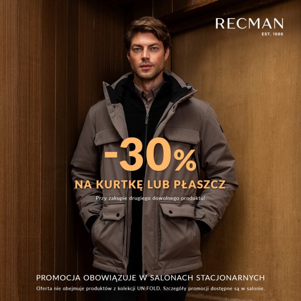 RECMAN -30% na kurtkę lub płaszcz