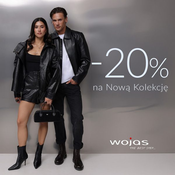 WOJAS -20% na Nową Kolekcję