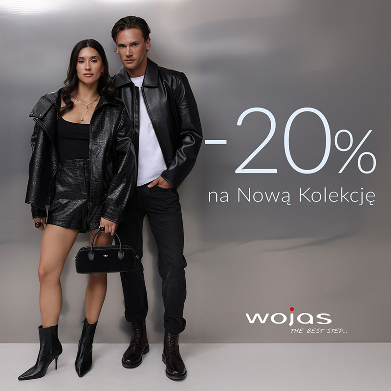 WOJAS -20% na Nową Kolekcję